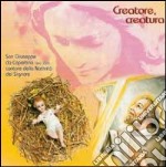 Creatore; creatura. San Giuseppe da Copertino. CD Audio