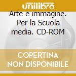 Arte e immagine. Per la Scuola media. CD-ROM cd musicale di Bersi Paola, Ricci Carlo