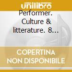Performer. Culture & litterature. 8 DVD-ROM