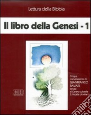 Il Libro della Genesi. Audiolibro. Con cinque cassette. Vol. 1 cd musicale di Ravasi Gianfranco