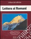 Lettera ai Romani. Quattro cassette. Audiolibro cd