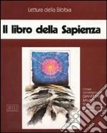 Il libro della Sapienza. Cinque audiocassette. Audiolibro cd