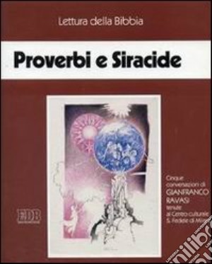 Proverbi e Siracide. Audiolibro. Cinque audiocassette cd musicale di Ravasi Gianfranco