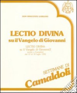 Lectio divina su il Vangelo di Giovanni. Cinque cassette. Audiolibro. Vol. 2 cd musicale di Gargano Guido I.