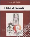 I libri di Samuele. Ciclo di Conferenze (Milano, Centro culturale S. Fedele, 1993). Audiolibro. Cinque cassette cd