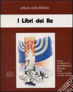 I libri dei Re. Ciclo di Conferenze (Milano, Centro culturale S. Fedele, 1994). Audiolibro. Cinque cassette cd musicale di Ravasi Gianfranco