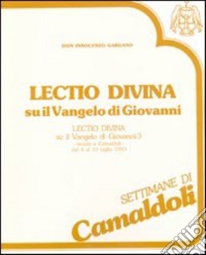 Lectio divina su il Vangelo di Giovanni. Cinque cassette. Audiolibro. Vol. 3 cd musicale di Gargano Guido I.