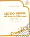 Lectio divina su il Vangelo di Giovanni. Cinque cassette. Audiolibro. Vol. 3 cd