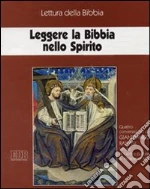 Leggere la Bibbia nello Spirito. Ciclo di Conferenze (Milano, Centro culturale S. Fedele, 1998). Audiolibro. Con quattro cassette cd
