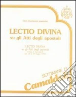 «Lectio divina» sugli Atti degli Apostoli. Con cinque cassette. Audiolibro. Vol. 1 cd