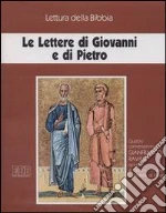 Le lettere di Giovanni e di Pietro. Audiolibro. Con quattro audiocassette cd