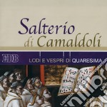 Salterio di Camaldoli. Lodi e vespri di Quaresima