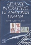 Netter Frank H. - Atlante Interattivo Di Anatomia Umana. CD-ROM cd