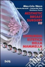 Maurizio Nava - Chirurgia Estetica Della Mammella. DVD-ROM. Ediz. Multilingue cd