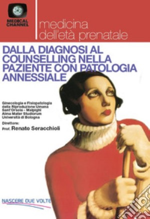 Ecografia ginecologica: dalla diagnosi al counselling nella paziente con patologia annessiale cd musicale di Associazione Nascere 2 Volte