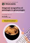 Diagnosi ecografica di patologia ginecologica: comunicare e informare - DM-USB Flash drive. Ediz. integrale cd