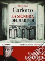 La signora del martedì letto da Massimo Carlotto. Audiolibro. CD Audio formato MP3. Ediz. integrale