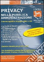 Privacy nella pubblica amministrazione. CD-ROM