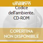 Codice dell'ambiente. CD-ROM cd