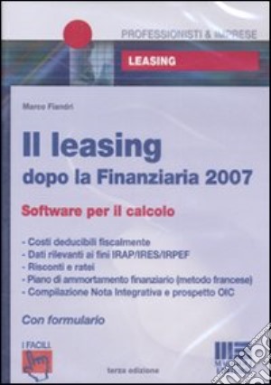 Il leasing dopo la finanziaria 2007. CD-ROM cd musicale di Fiandri Marco