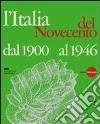 L'Italia del Novecento. Dal 1900 al 1946. CD-ROM cd musicale di Ricerca storica multimediale (cur.)