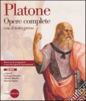 Opere complete. Testo greco a fronte. CD-ROM cd musicale di Platone; Iannotta G. (cur.); Papitto D. (cur.); Manchi A. (cur.)