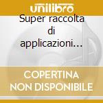 Super raccolta di applicazioni per windo cd