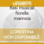 Basi musicali fiorella mannoia cd