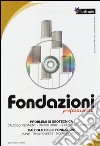 Fondazioni professional. CD-ROM. Con libro cd musicale di Ardolino Antonio