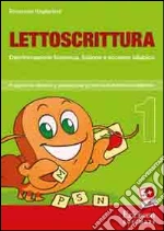 Emanuele Gagliardini - Lettoscrittura. Programma Intensivo E Graduale Per Gli Interventi Didattici E Riabilitativi. CD-ROM #01 cd