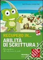 Ilaria Fortunato / Cristino Volpe - Recupero In... Abilita Di Scrittura. CD-ROM #01