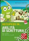 Ilaria Fortunato / Cristino Volpe - Recupero In... Abilita Di Scrittura. CD-ROM #01 cd