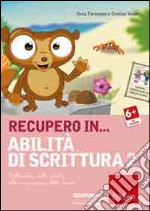 Ilaria Fortunato / Cristino Volpe - Recupero In... Abilita Di Scrittura. CD-ROM #02