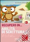 Ilaria Fortunato / Cristino Volpe - Recupero In... Abilita Di Scrittura. CD-ROM #02 cd