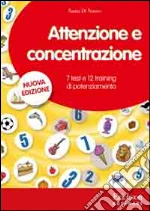 Di Nuovo Santo - Attenzione E Concentrazione. 7 Test E 12 Training Di Potenziamento. CD-ROM