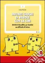 Luisa Martini - Infiniti Giochi Di Parole Con La LIM. Attivita Di Decodifica Per Bambini Con Difficolta Di Lettura. CD-ROM cd