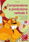 Ilaria Pagni - Comprensione E Produzione Verbale. Altre Storie E Attivita Per Il Recupero E Il Potenziamento. CD-ROM #02 cd