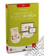 Kit. Matematica al volo in terza. Esercizi e strumenti digitali per la scuola primaria. Con software cd