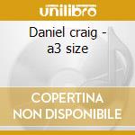 Daniel craig - a3 size cd musicale di Calendario 2009