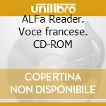 ALFa Reader. Voce francese. CD-ROM cd