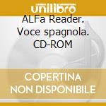 ALFa Reader. Voce spagnola. CD-ROM cd