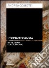 L'organigramma. El largo adios. Audiolibro. CD Audio. Vol. 1 cd