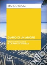 Diario di un amore. Audiolibro. CD Audio