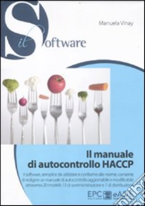 Il manuale di autocontrollo HACCP. CD-ROM cd musicale di Vinay Manuela