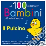 Il pulcino. Le 100 canzoni per bambini più belle di sempre. CD Audio. Vol. 2: 26-50 cd