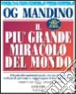 Il più grande miracolo del mondo. Audiolibro cd