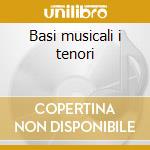 Basi musicali i tenori cd