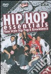 Hip hop essentials. New style hip hop & breakdance. Corso di ballo. DVD-ROM cd