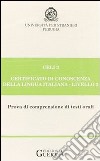 Celi 3. Certificato di conoscenza della lingua italiana. Livello 3. Audiocassetta cd