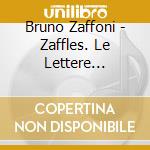 Bruno Zaffoni - Zaffles. Le Lettere Misteriose. Sviluppa La Logica E La Creativita VisivoLinguistica. CDROM cd